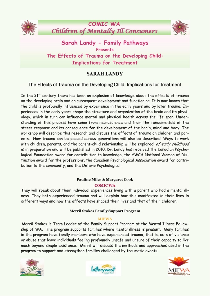 Details of the workshop; The Effects of Trauma on the Developing Child- Implications for Treatment